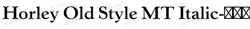 Horley Old Style MT Italic字体转换